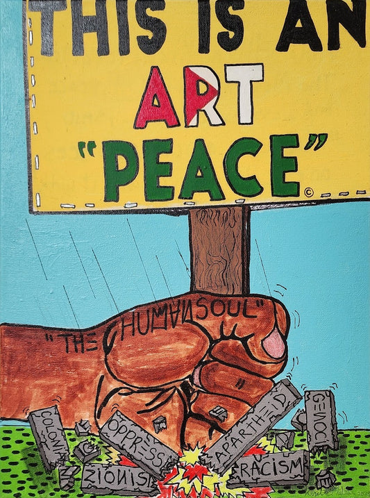 THIS IS AN ART "PEACE"
